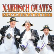 Narrisch Guat Sommerkabarett 2017